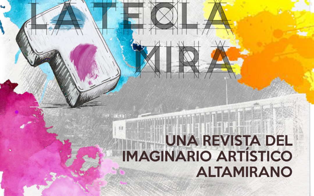 SE LANZA LA BELLÍSIMA REVISTA LA TECLAMIRA